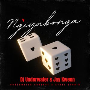 Dj Underwater (Ngiyabonga) (feat. Jay Kween)