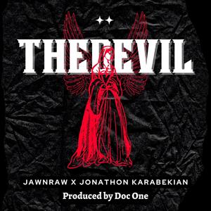 The Devil (feat. Jonathon Karabekian) [Explicit]