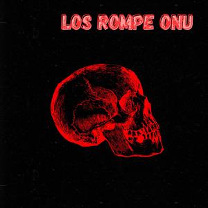 Los Rompe Onu (Radio Edit|Explicit)