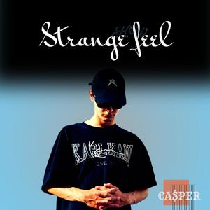 STRANGE FEEL (Explicit)