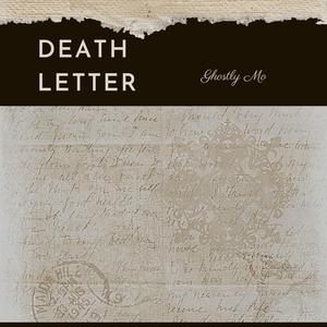 Death Letter (Explicit)