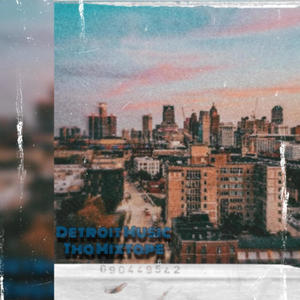 Detroit music (Explicit)