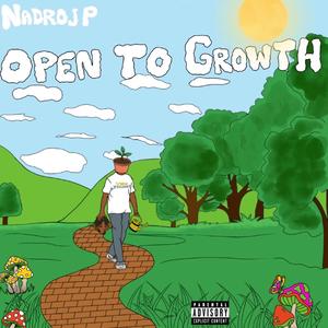 Open To Growth (Explicit)