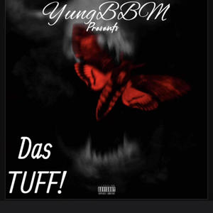 Das tuff (Explicit)