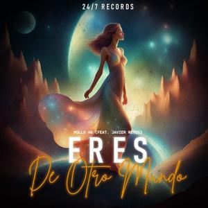 Eres De Otro Mundo (feat. Javier Reyes)
