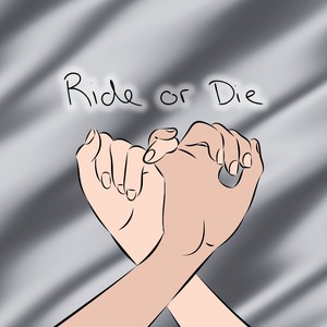 Ride or Die