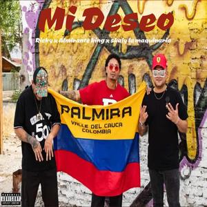 Mi Deseo (feat. Almirante King & skaly La Maquinaria)