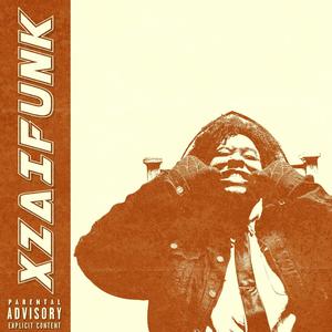 XZAIFUNK (Explicit)