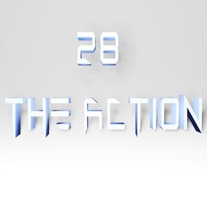 TwentyEight // The Action (Explicit)