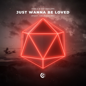 Just Wanna Be Loved(feat. Coldabank)