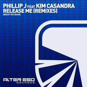 Release Me (Brent Rix Remix|Remixes)