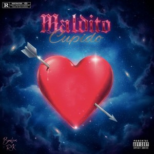 Maldito Cupido (Explicit)