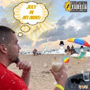 July In My Mind (Explicit)