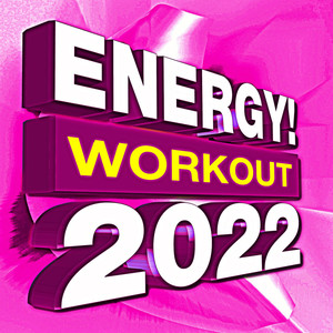 Energy! Workout 2022