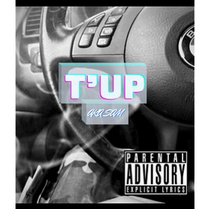 T'Up (Explicit)