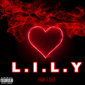 L.I.L.Y (Explicit)