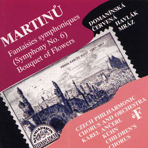 Martinů: Fantaisies symphoniques (Symphony No. 6), Bouquet of Flowers