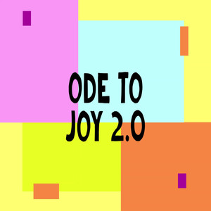 Ode To Joy 2.0 (2023 WW)