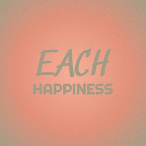 Each Happiness