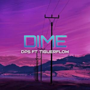 Dime (feat. Dps)