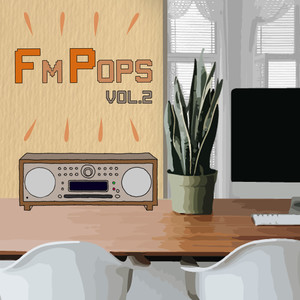 FM POPS VOL.2 (라디오에서 듣고 싶은 팝송 모음집)