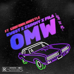 OMW (feat. Kwest, ZSIMMY, Fila & GodFamilyHustle) [Explicit]