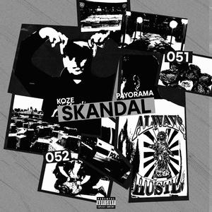 SKANDAL (feat. Payorama) (Explicit)