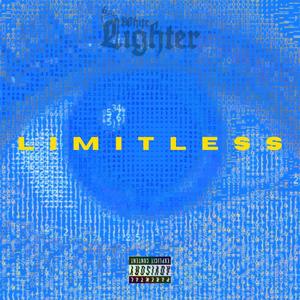 Limitless (feat. Kaniel t.G, Jaye NDL, Hank Stacks, 31 Donny & TheHyest) [Explicit]