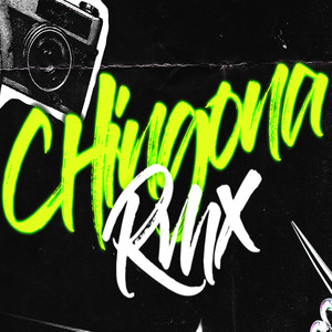 Chingonax (Rmx)