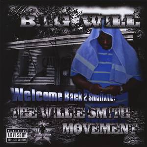 Welcome Back 2 Smallville: The Willie Smith Movement