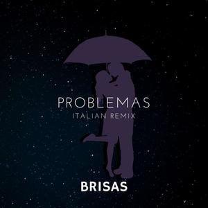 Problemas (Italian Rmx)