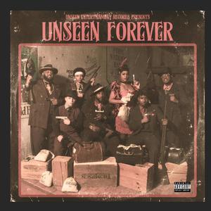 Unseen Forever (Explicit)