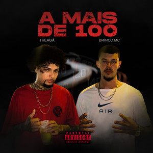 A Mais De 100 (Explicit)
