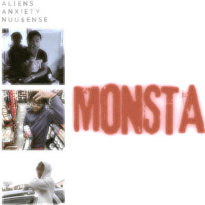 MONSTA (feat. ANX!ETY & Nuu$ense) [Explicit]