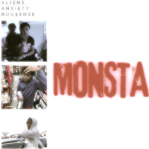 MONSTA (feat. ANX!ETY & Nuu$ense) (Explicit)