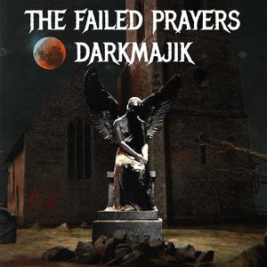 The Failed Prayers