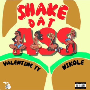 Shake Dat Ass (Explicit)