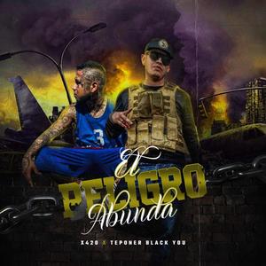 El peligro abunda (feat. Teponer black you) [Explicit]