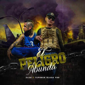 El Peligro Abunda (Explicit)