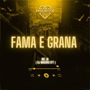 Fama e Grana (Explicit)