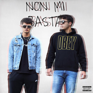 NON MI BASTA (Explicit)