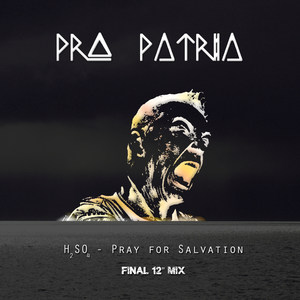 H2SO4 - Pray for Salvation (Maxi)