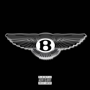 Bentley Trucks(WTF)(feat. And1noel) (Explicit)