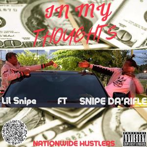 In My Thoughts (feat. Lil Snipe) (Explicit)