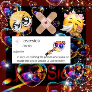 LOVE SICK <3 (feat. SinnaSavior) (Explicit)