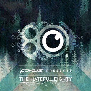 Fokuz Recordings presents: Hateful Eighty (CD1)