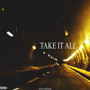 Take It All