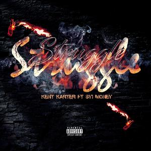 My Struggle(feat. Syi Money) (Explicit)