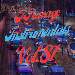 J Ravage Instrumentals, Vol. 81