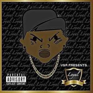 Loyal (Explicit)